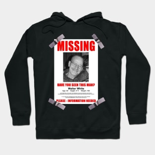 Breaking Bad Missing Sign Hoodie